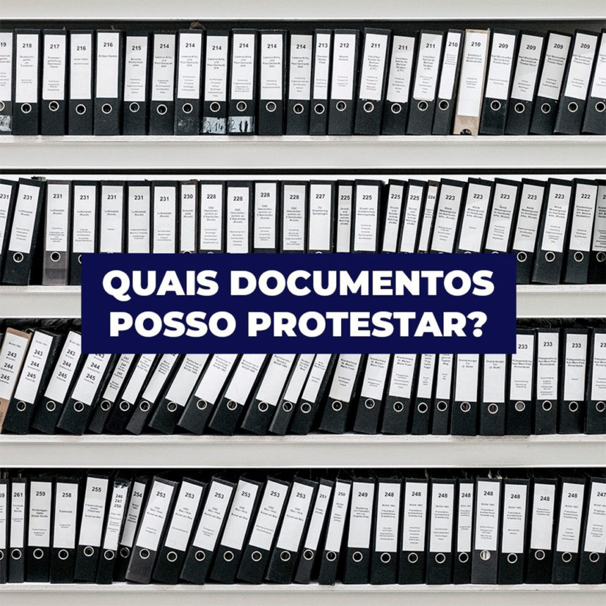 Documentos que não podem ser protestados